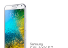 Samsung Galaxy E7 – Specifications, Features & Price