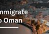 Oman Immigration Requirements & Application Process Oman immigration